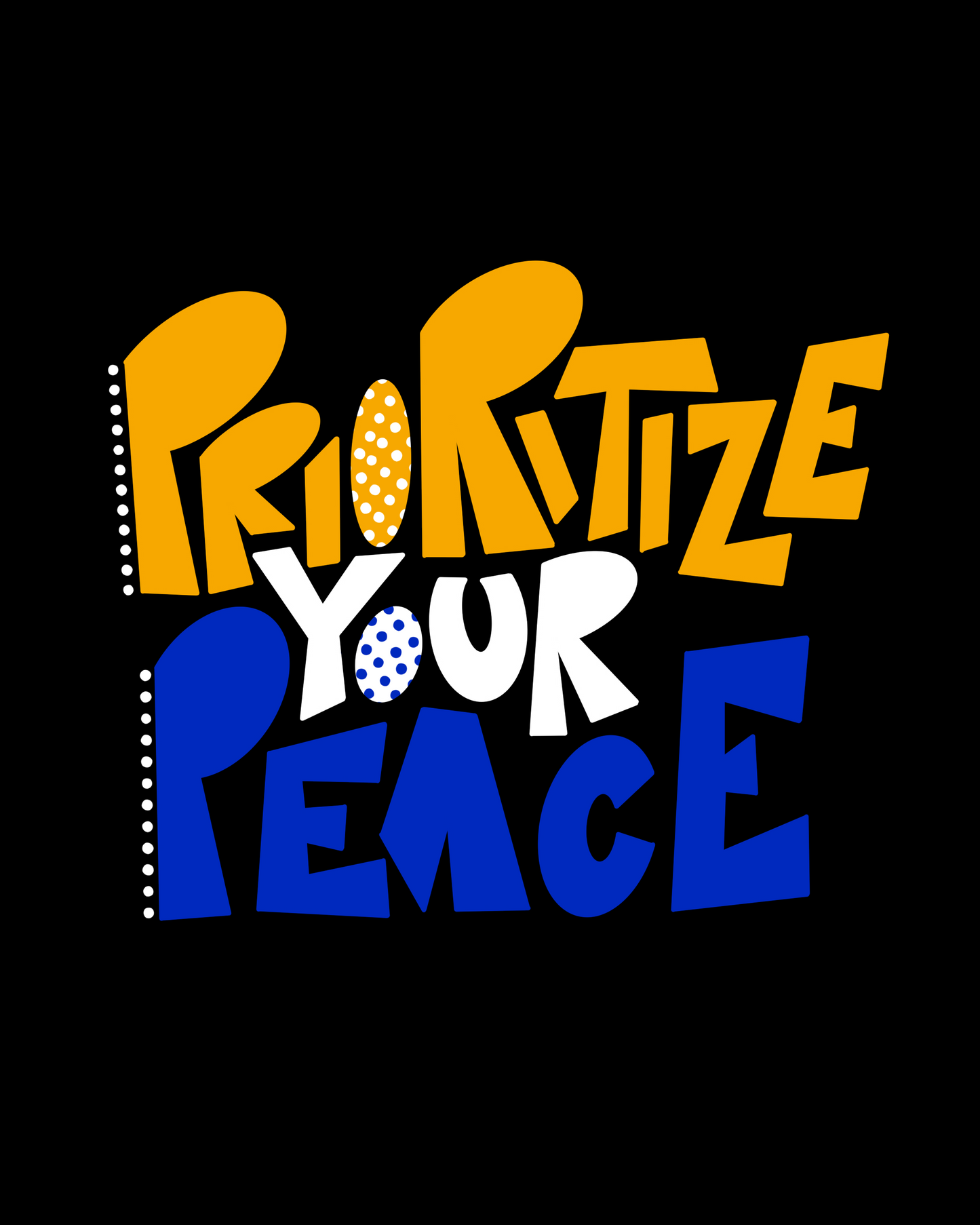 Prioritize Your Peace Print - Momma Lips Draws