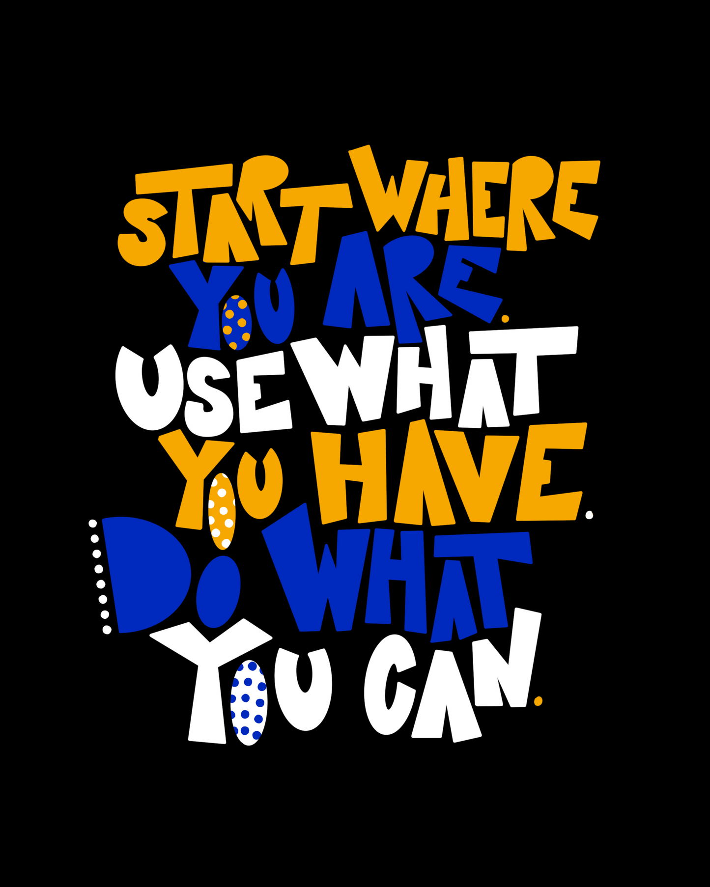 Start Where You Are Print - Momma Lips Draws