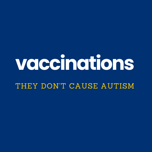 Vaccinations: They Don't Cause Autism & They Do Save Lives