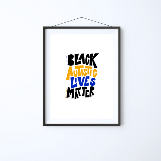 Black Autistic Lives Matter Print - Momma Lips Draws