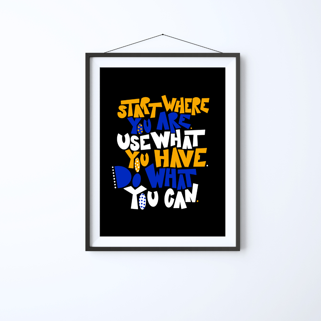 Start Where You Are Print - Momma Lips Draws